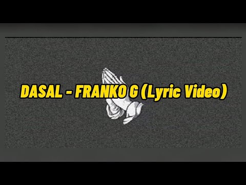 Franko G - Dasal (Prod by Angellaciencia)