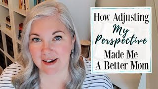 Life Isn't Going To Be Perfect || Perspective || Homeschool Mom of 5