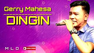 Download lagu Gerry Mahesa - Dingin (COVER& LIRIK) mp3