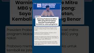 Warning Prabowo ke Mitra MBG yang Menyimpang Saya Beri Kesempatan: Kembali ke Jalan yang Benar