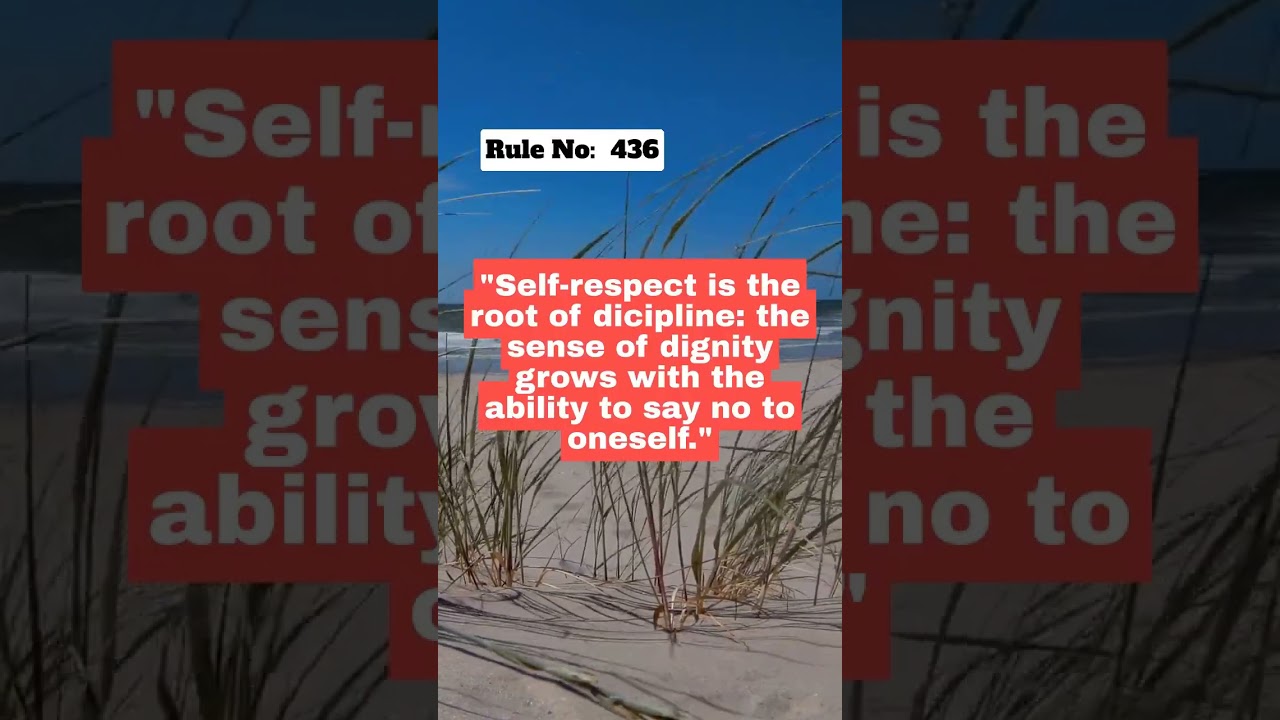 The Foundation of Discipline: Self-Respect and Dignity | Life Quotes | Inspirational Quotes