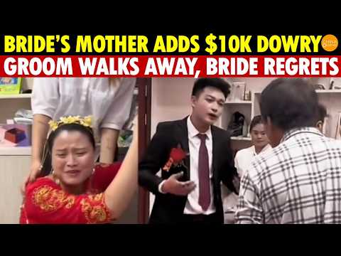 Chinese Wedding Chaos: Bride’s Mother Adds $10K At The Last Minute, Groom Walks Away, Bride Regrets