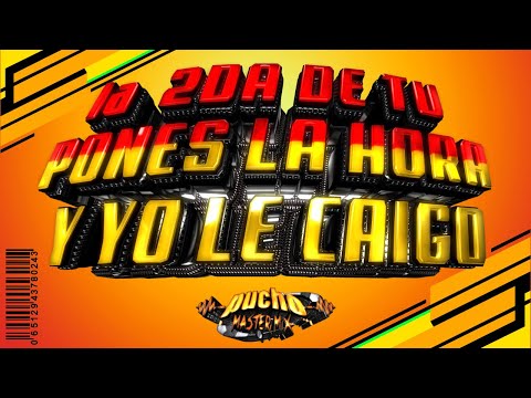 👌​ La 2da Tu Pones La Hora y Yo Le Caigo ⏰​  (Exito Sonido Fania 97 Sonidero) by Dj Pucho Mastermix