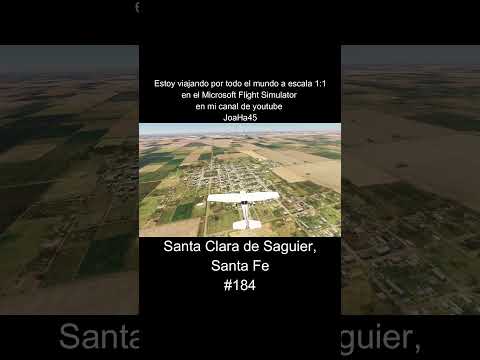 #santaclaradesaguier #santaclaradesaguiersantafe #santafe #argentina #microsoftflightsimulator