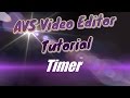 AVS Video Editor Tutorial Video Effects Timer