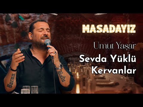 Ümit Yaşar - Sevda Yüklü Kervanlar