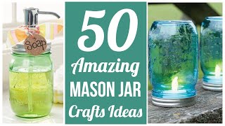 50 Amazing Mason Jar Crafts Ideas!