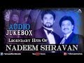 Nadeem Shravan Audio Jukebox Ishtar Music
