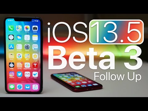 iOS 13.5 Beta 3 - Follow Up Review
