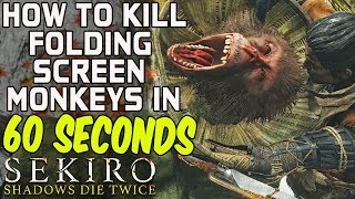 SEKIRO BOSS GUIDES - How To Easily Kill The Folding Screen Monkeys In 60 Seconds!