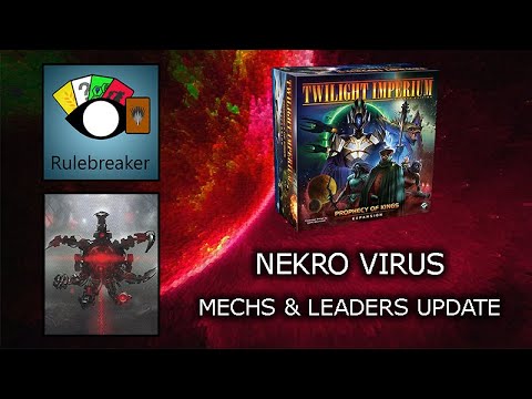 Nekro Virus - Mechs & Leaders Update - Twilight Imperium: Prophecy of Kings