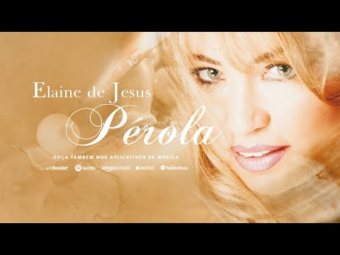 Elaine de Jesus - Pérola (CD Completo)