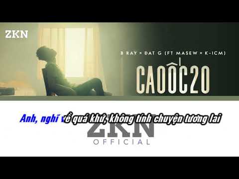 Karaoke Cao Ốc 20 (Có Hook) | B RAY x DatG (ft MASEW x K-ICM) | ZKN Music
