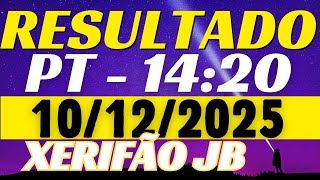 Resultado do jogo do bicho ao vivo - PT 14:20 10/12/2025
