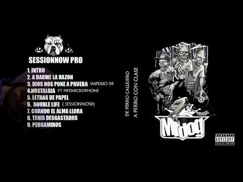 6. double life - (sessionnow) Bex tander - Mr.dog - Pipemicrophone