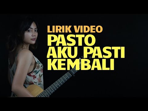 Aku Pasti Kembali - Pasto [ Lirik ] Tami Aulia Cover
