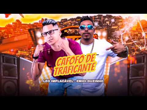Leo implacável & Mc Duzinho - Cafofo de Traficante