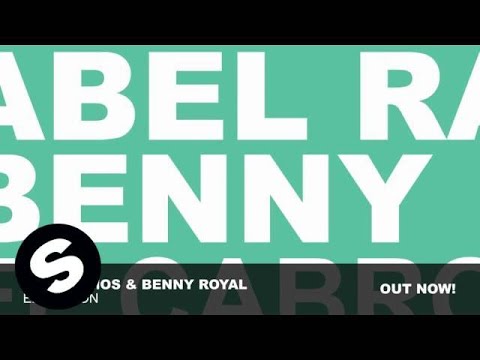 Abel Ramos & Benny Royal - El Cabron (Orginal Mix)
