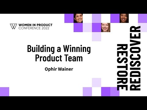 Building a Winning Product Team - Ophir Wainer - YouTube