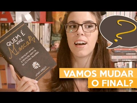 VAMOS MUDAR O FINAL? | Admirável Leitor