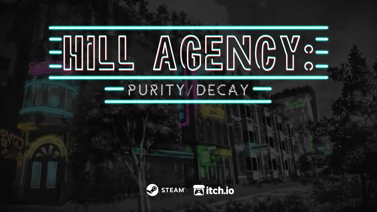 Hill Agency: PURITYdecay trailer teaser