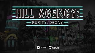 Hill Agency: PURITYdecay trailer teaser