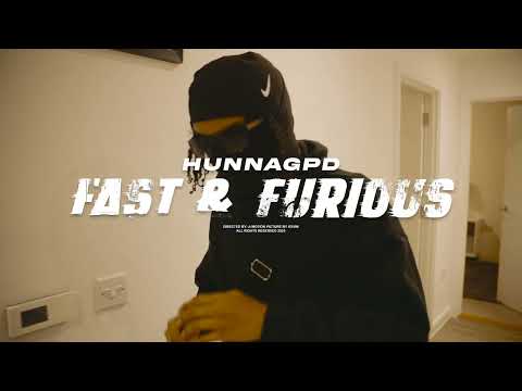 Hunnagpd - Fast & Furious (Official Video)