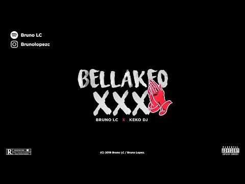 BELLAKEO XXX - BRUNO LC ✘ KEKO DJ - RKT