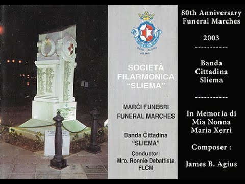 In Memoria di Mia Nonna Maria Xerri - James B. Agius - Banda Sliema - CD-Funebri - 2003 - 80 Sena