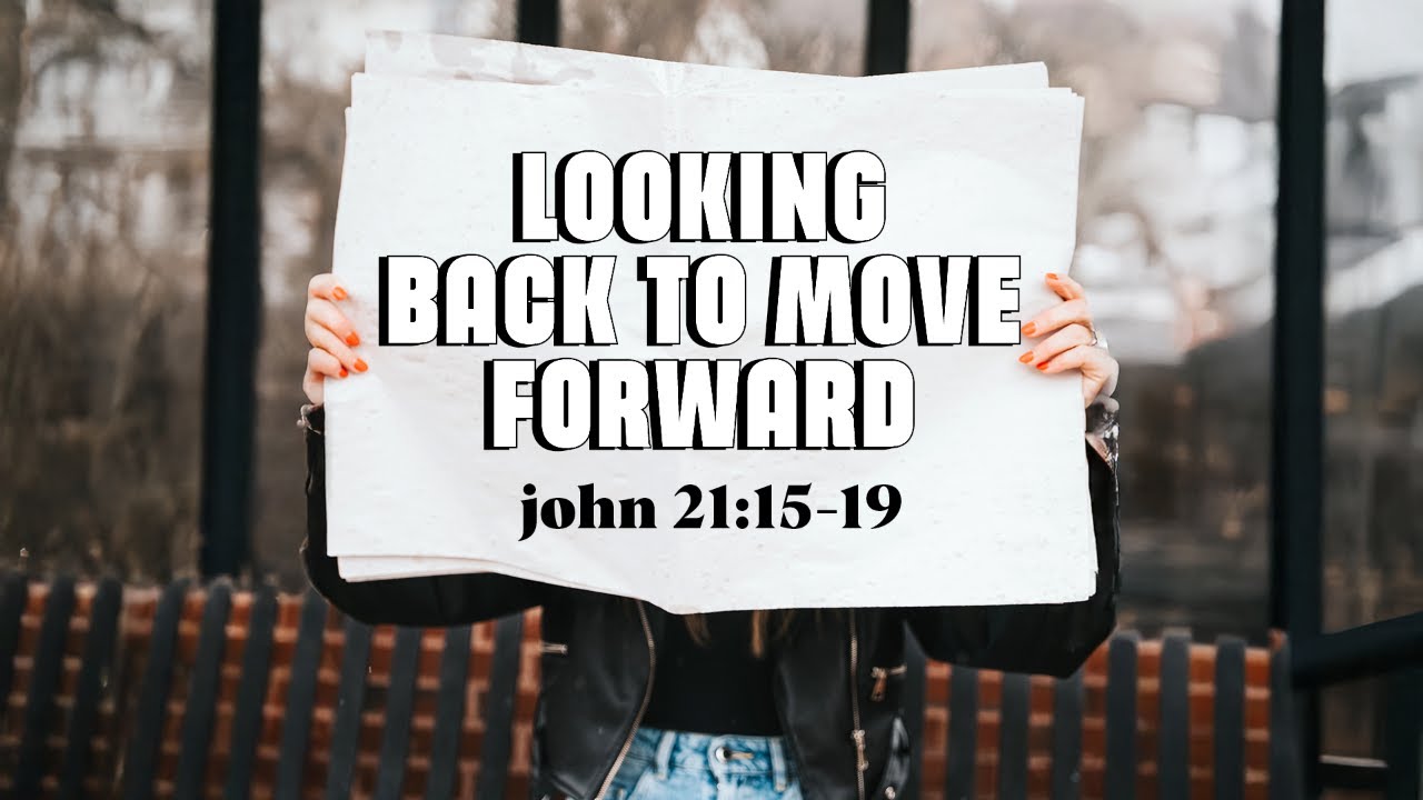looking back to move forward