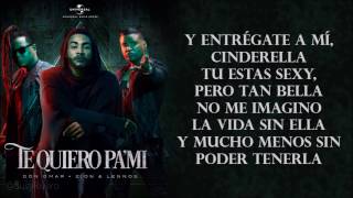 Te Quiero Pa Mi - Don Omar ft. Zion y Lennox ( Lyrics - Letras )