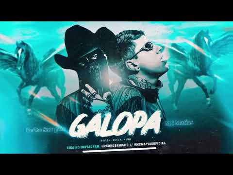 MC MATIAS E PEDRO SAMPAIO   GALOPA #bregãfunk2021 #funk #bregãfunk