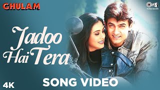 Download lagu Jadoo Hai Tera | Ghulam | Aamir Khan & Rani Mukherjee | Kumar Sanu & Alka Yagnik | 90's Hits mp3 Download lagu Jadoo Hai Tera | Ghulam | Aamir Khan & Rani Mukherjee | Kumar Sanu & Alka Yagnik | 90's Hits mp3