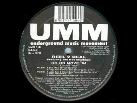 Reel 2 Real Featuring The Mad Stuntman - Go On Move '94 (Organ)