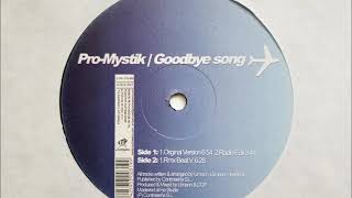 Pro Mystik - Goodbye Song