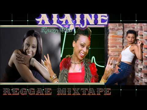 Alaine Best Of Reggae Lovers Rock Mixtape mix