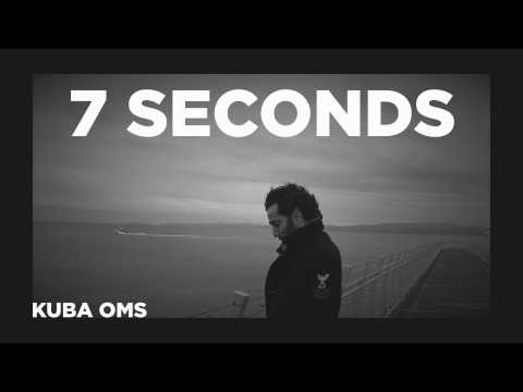 Kuba Oms - 7 Seconds (Official Audio)