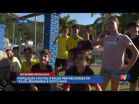 Chutando o Balde: Moradores da Ressacada cobram segurança e melhorias em Itajaí