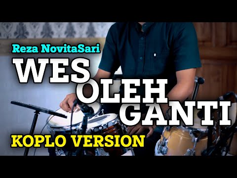 WES OLEH GANTI KOPLO JAWA TERBARU | REZA NOVITASARI ( loro sing tau tak roso saiki wes oleh tombo )