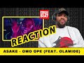 Asake - Omo Ope (feat. Olamide) (Official Video) Reaction