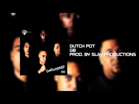 GB - Dutch Pot Prod. By Slay Productions