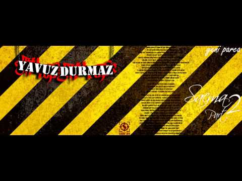 YAVUZDURMAZ - Saçma Part II (2013)