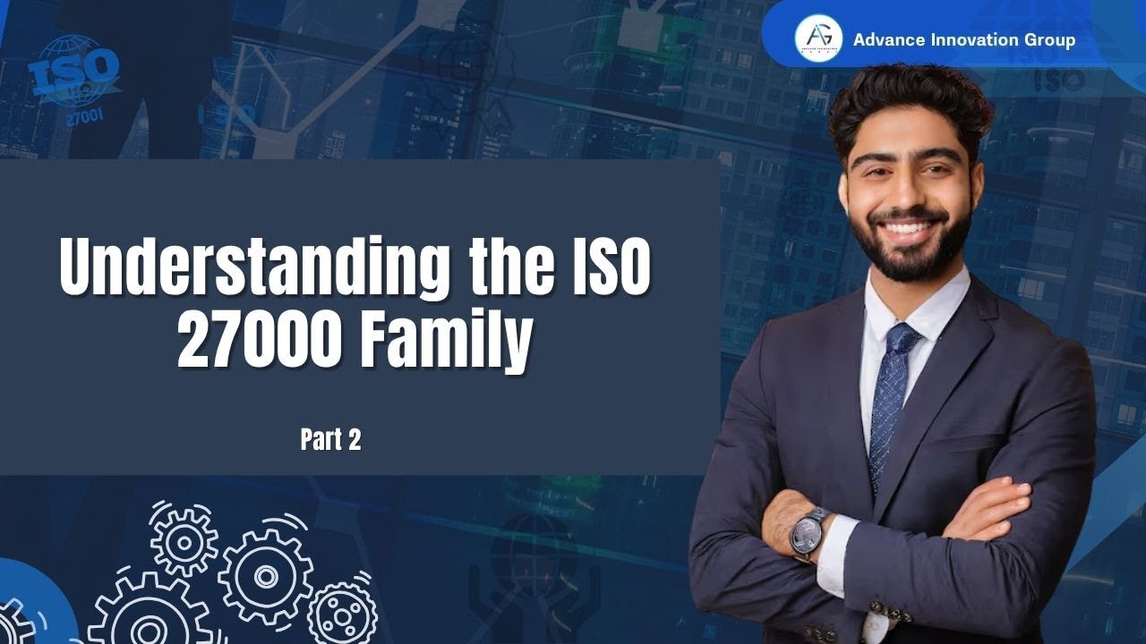 ISO 27000 Family Overview: Standards Explained (27001, 27002, 27005, 27701)