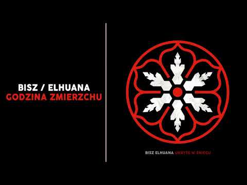 BISZ / ELHUANA - Godzina zmierzchu