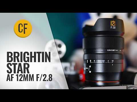 Brightin Star AF 12mm f/2.8 (full-frame) lens review