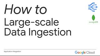 Large-scale Data Ingestion - MongoDB