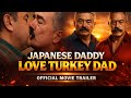 Japan Mustache Daddy Love Turkish Dad Love Turkish Series Shorts