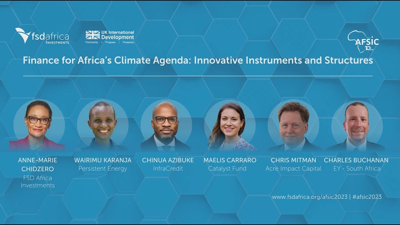 FSD Africa Panel: Novel Financing Structures to Unlock Africa's Climate Agenda