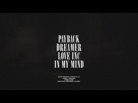 Payback / Dreamer / Love Inc / In My Mind