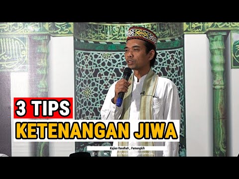 <p>TIPS AGAR JIWA KITA SELALU TENANG | Majelis Ar-Raudhah Pemangkih | Ustadz Abdul Somad</p>
<p>Dapatkan buku-buku Ustadz Abdul Somad di<br />
Toko Buku Amanah<br />
Jl. Datuk Setia Maharaja / Parit Indah No. 16C, Kel. Tangkerang Labuai, Kec. Bukit Raya, Kota Pekanbaru, Riau. </p>
<p>Pemesanan online buku-buku UAS dapat melalui :<br />
Ig : @tokobukuamanah_uas<br />
Link ( instagram.com/tokobukuama... )<br />
Whatsapp : 082188992996</p>
<p>Mari salurkan donasi wakaf anda ke YAYASAN WAKAF HAJJAH ROHANA<br />
@yayasanwakafhajjahrohana</p>
<p>melalui transfer ke rekening<br />
No Rek : 797 208 5264<br />
An. Yayasan Waqaf Hajjah Rohana Berbagi<br />
Bank BSI (eks BSM)<br />
Cp : +62 812 7949 3200 (admin)</p>
<p>Para penghafal Al-Qur’an dirumah Qur’an Hajjah Rohana binaan Ustadz Abdul Somad<br />
YAYASAN PENDIDIKAN HAJJAH ROHANA<br />
@yayasanpendidikanhajjahrohana</p>
<p>Yang ingin ikut berpartisipasi dapat mengirimkan donasinya ke:<br />
No Rek : 7677777656<br />
a.n Yayasan Pendidikan Hajjah Rohana<br />
Bank BSI (eks BNI Syariah)<br />
Cp: +62 822 4739 5624 (admin)<br />
═════════════════════════════<br />
Dukung channel resmi Ustadz Abdul Somad Official dengan cara share seluas-luasnya video ini, subscribe dan aktifkan notifikasinya untuk mendapatkan ilmu dan informasi terbaru dari Ustadz Abdul Somad, Lc., MA.<br />
═════════════════════════════</p>
<p>Kunjungi Blog pribadi Ustadz Abdul Somad.<br />
Somadmorocco.blogspot.com<br />
Membahas berbagai macam persoalan Agama Islam.</p>
<p>Offical Social Media :<br />
Instagram : @ustadzabdulsomad_official<br />
Facebook : ustadzabdulsomadofficialfanpage<br />
Youtube : Ustadz Abdul Somad Official</p>
<p>Jazaakumullah Khairan Katsiro<br />
Tim Media Ustadz Abdul Somad</p>
<p>TIPS AGAR JIWA KITA SELALU TENANG | Majelis Ar-Raudhah Pemangkih | Ustadz Abdul Somad</p>
<p>Dapatkan buku-buku Ustadz Abdul Somad di<br />
Toko Buku Amanah<br />
Jl. Datuk Setia Maharaja / Parit Indah No. 16C, Kel. Tangkerang Labuai, Kec. Bukit Raya, Kota Pekanbaru, Riau. </p>
<p>Pemesanan online buku-buku UAS dapat melalui :<br />
Ig : @tokobukuamanah_uas<br />
Link ( instagram.com/tokobukuama... )<br />
Whatsapp : 082188992996</p>
<p>Mari salurkan donasi wakaf anda ke YAYASAN WAKAF HAJJAH ROHANA<br />
@yayasanwakafhajjahrohana</p>
<p>melalui transfer ke rekening<br />
No Rek : 797 208 5264<br />
An. Yayasan Waqaf Hajjah Rohana Berbagi<br />
Bank BSI (eks BSM)<br />
Cp : +62 812 7949 3200 (admin)</p>
<p>Para penghafal Al-Qur’an dirumah Qur’an Hajjah Rohana binaan Ustadz Abdul Somad<br />
YAYASAN PENDIDIKAN HAJJAH ROHANA<br />
@yayasanpendidikanhajjahrohana</p>
<p>Yang ingin ikut berpartisipasi dapat mengirimkan donasinya ke:<br />
No Rek : 7677777656<br />
a.n Yayasan Pendidikan Hajjah Rohana<br />
Bank BSI (eks BNI Syariah)<br />
Cp: +62 822 4739 5624 (admin)<br />
═════════════════════════════<br />
Dukung channel resmi Ustadz Abdul Somad Official dengan cara share seluas-luasnya video ini, subscribe dan aktifkan notifikasinya untuk mendapatkan ilmu dan informasi terbaru dari Ustadz Abdul Somad, Lc., MA.<br />
═════════════════════════════</p>
<p>Kunjungi Blog pribadi Ustadz Abdul Somad.<br />
Somadmorocco.blogspot.com<br />
Membahas berbagai macam persoalan Agama Islam.</p>
<p>Offical Social Media :<br />
Instagram : @ustadzabdulsomad_official<br />
Facebook : ustadzabdulsomadofficialfanpage<br />
Youtube : Ustadz Abdul Somad Official</p>
<p>Jazaakumullah Khairan Katsiro<br />
Tim Media Ustadz Abdul Somad</p>